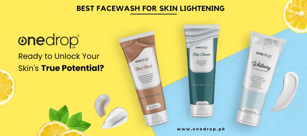 Best-Facewash-for-Skin-Lightening-Reveal-Your-True-Radiance-Today OneDropPak