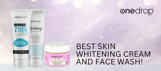 Best-Skin-Whitening-Cream-and-Face-Wash-for-a-Radiant-Glow OneDropPak