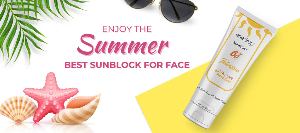 Sunblock-for-Face-Radiate-Confidence-While-Staying-Protected-and-Glowing OneDropPak