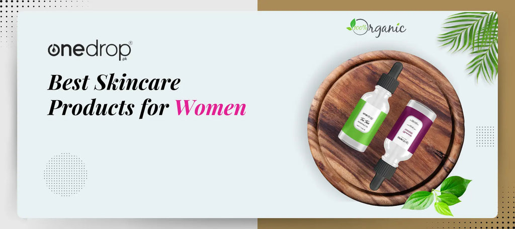 The-Best-Skincare-Products-for-Women-Simple-Safe-and-Effective OneDropPak